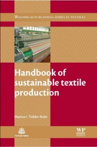 Handbook of sustainable textile production