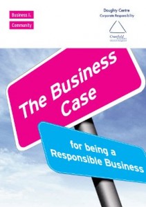 Doughty Centre - The Business Case for being a responsible business
